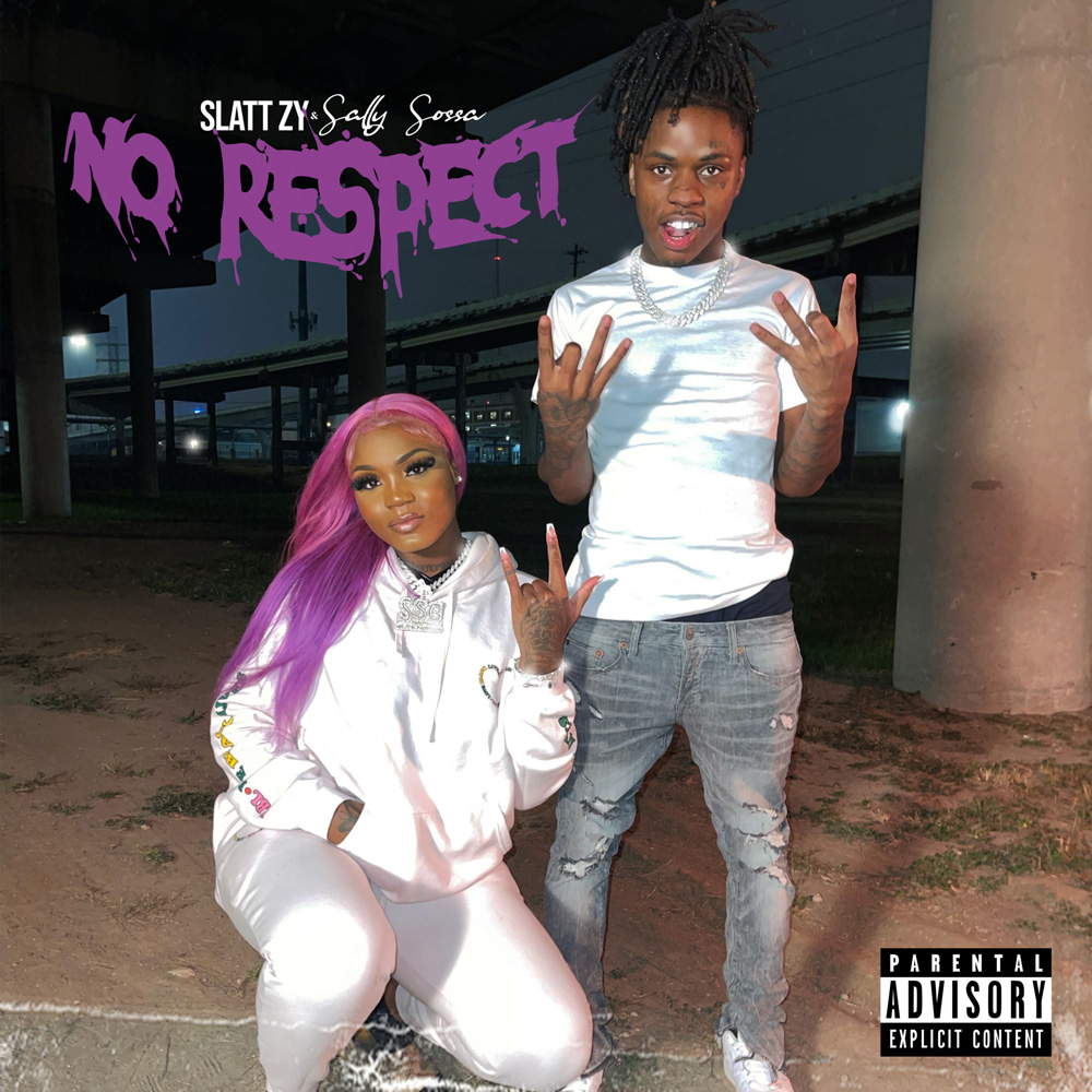 Slatt Zy Features Sally Sossa For New Single "No Respect"
